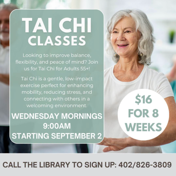 graphic: Tai Chi Classes: For adults 55+, Tai Chi is a gentle, low-impact exercise perfect for enhancing mobility, reducing stress, and connecting with others in a welcoming environment. Wednesdays at 9 a.m. from Sept. 2 to Oct. 21; $16 for 8 weeks
